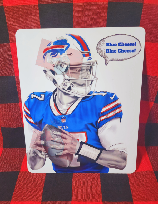 Josh Allen Blue Cheese Portrait Artwork Metal Sign 8x10 comes with adhesive strips on back to hang. Hand drawn artwork with digital color editing.